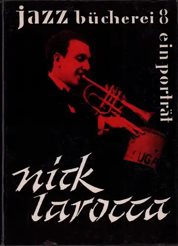 Nick Larocca. Ein Porträt, Lange, Horst H