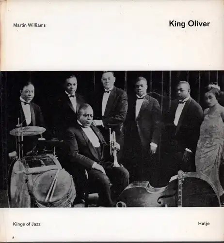 King Oliver. (Aus d. Engl. übertr. von Rolf Düdder u. Herbert Schüten), Williams, Martin