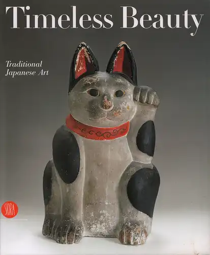 Timeless beauty. Traditional Japanese art from the Montgomery Collection. Essays by Edmund de Waal. 