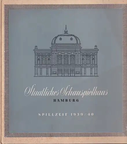 Staatliches Schauspielhaus Hamburg. Programmheft Spielzeit 1941-42