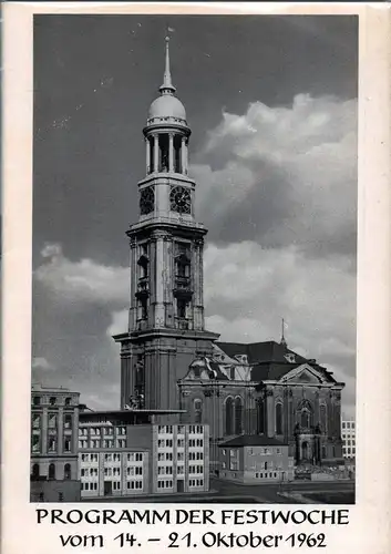 Programm der Festwoche [Hauptkirche St. Michaelis] vom 14.-21. Oktober 1962. 