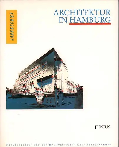 Architektur in Hamburg. JAHRBUCH '89. Hrsg. v. d. Hamburgischen Architektenkammer. 