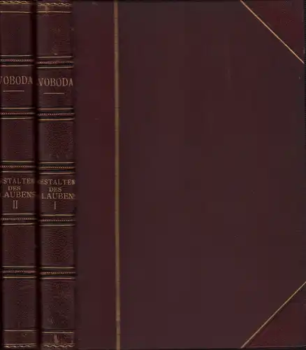 Svoboda, Adalbert: Gestalten des Glaubens. Culturgeschichtliches und Filosofisches. 2., vermehrte und verbesserte. Aufl.age 2 Bde. (= komplett). 