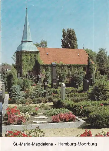 (Begemann, Harald / Reitmann, Jörg): Die Kirche St.-Maria-Magdalena zu Hamburg-Moorburg. 