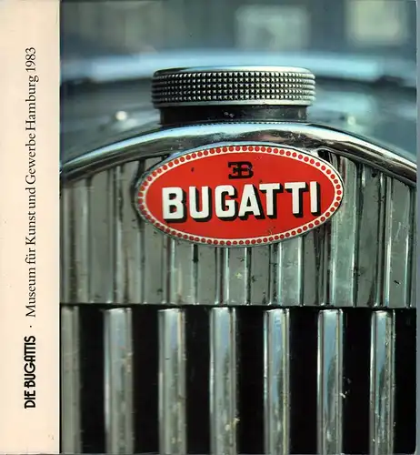 (Saldern, Axel von) (Red.): Die Bugattis. Automobile, Möbel, Bronzen, Plakate. Mit Beiträgen von H. G. Conway, H. H. v. Fersen, H. Jedding, R. Malhotra, A. v. Saldern und H. Spielmann. Hrsg. v. Museum für Kunst und Gewerbe, Hamburg. 