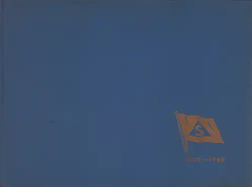 (Schuldt, Harald H.): H. Schuldt. Geschichte einer Reederfamilie und ihrer Unternehmungen. 1868 bis 1968. (Dokumentation v. Diedrich Schumacher). 