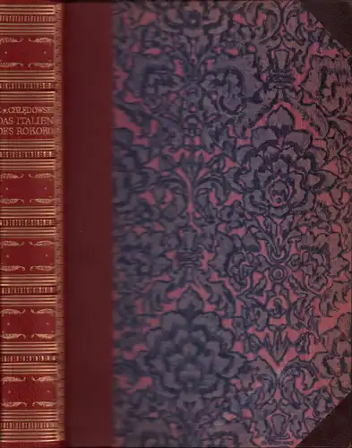 Chledowski, Casimir von: Das Italien des Rokoko. Autorisierte Übers. aus d. Polnischen v. Rosa Schapire. (7.-9. Tsd.). 