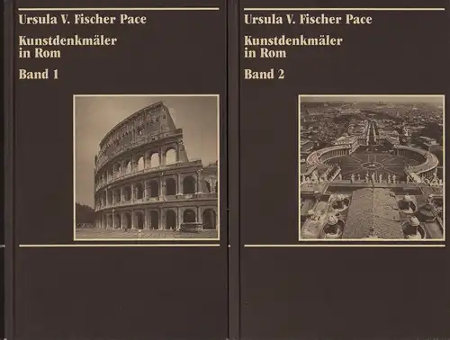 Fischer Pace, Ursula Verena: Kunstdenkmäler in Rom. 2 Bde. (= komplett). 