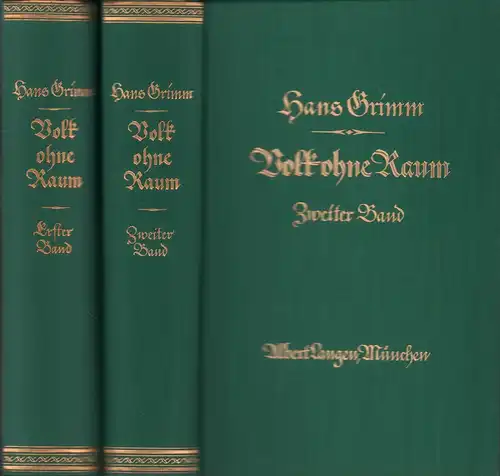 Grimm, Hans: Volk ohne Raum. [Roman]. 56. - 60. Tausend. 2 Bände. 