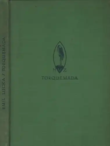Lucka, Emil: Torquemada und die spanische Inquisition. 
