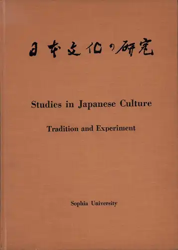 Roggendorf, Joseph: Studies in Japanese culture. Tradition and experiment. (2. printing). 