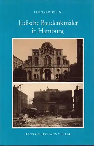 Stein, Irmgard: Jüdische Baudenkmäler in Hamburg. 
