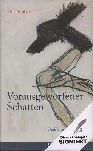 Stroheker, Tina: Vorausgeworfener Schatten. Gedichte. 