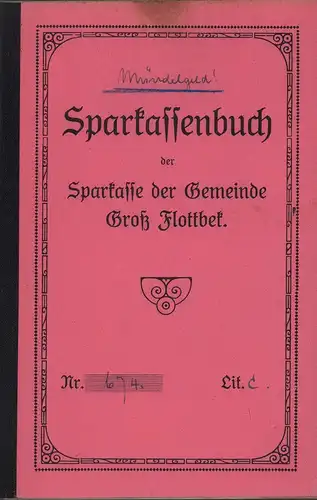 Sparkassenbuch der Sparkasse der Gemeinde Groß Flottbek. Nr. 674. Lit. C. 