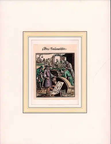 Der Baumeister. Kupferstich-Reprint nach Christoph Weigel (1654-1725), handkoloriert. 