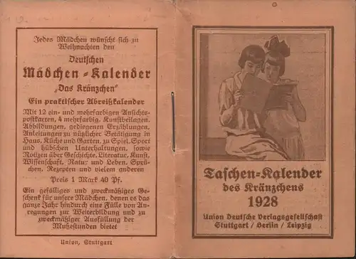 Taschen-Kalender des Kränzchens für das Jahr 1928 [Außentitel: Taschen-Kalender des Kränzchens 1928]. 
