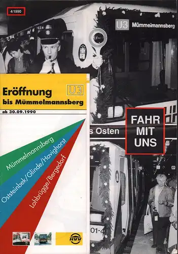 Fahr mit uns. Illustrierte Nahverkehrszeitschrift der Hamburger Hochbahn Aktiengesellschaft (HHA). NR. 4/1990: Volksfest in Hamburgs Osten. 