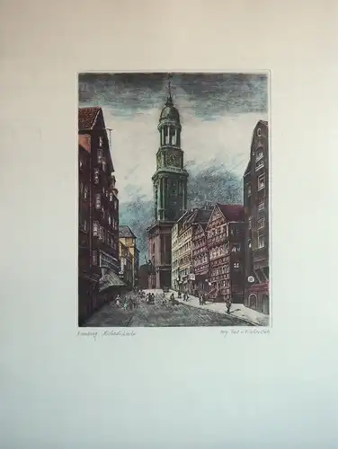 St. Michaelis in Hamburg, vom Hohlen Weg aus gesehen. Handkolorierte Original-Radierung, Fischer-Oels, Helma