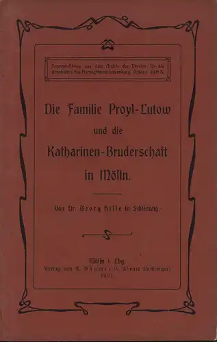 Hille, Georg: Die Familie Proyl - Lutow und die Katharinen-Bruderschaft in Mölln. 
