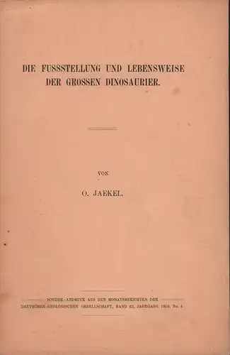 Jaekel, O. [Otto]: Die Fußstellung und Lebensweise der grossen Dinosaurier. 