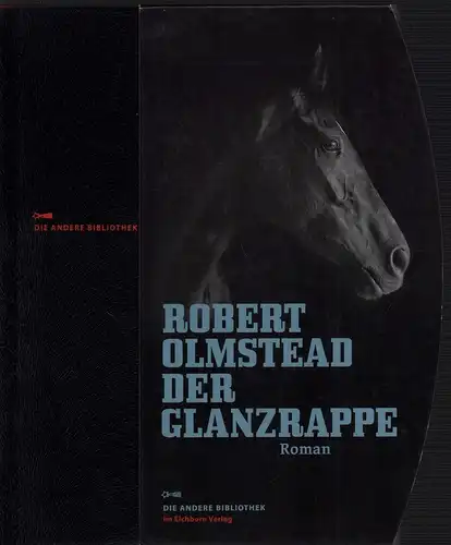 Olmstead, Robert: Der Glanzrappe. Aus dem Amerikan. übers. von Jürgen Bauer und Edith Nerke. (1.-6. Tsd.). 