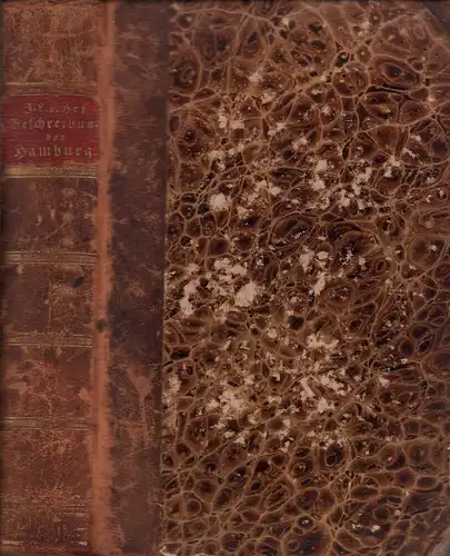 (Heß, Jonas Ludwig von): Hamburg, topographisch, politisch und historisch beschrieben. THEIL 3 (von 3) apart. 2. Aufl., umgearbeitet und vermehrt. 