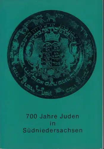 (Röhrbein, Waldemar R.): 700 Jahre Juden in Südniedersachsen. Geschichte und religiöses Leben. Ausstellung im Städtischen Museum Göttingen, vom 14.10. bis 9.12.1973 / Städtisches Museum Göttingen. 