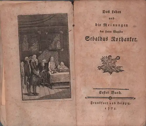 [Nicolai, Friedrich]: Das Leben und die Meinungen des Herrn Magister Sebaldus Nothanker. BAND 1 und 2 (von 3) in einem Band. 