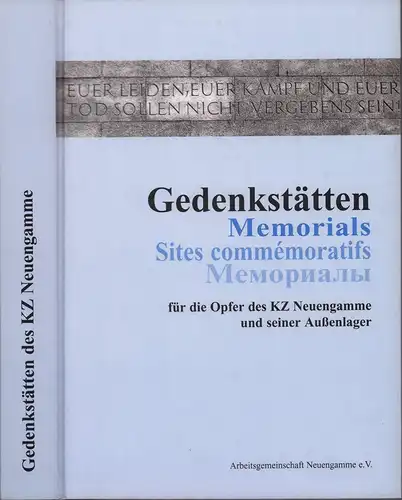 Höhler, Hans Joachim (Red.): Gedenkstätten für die Opfer des KZ Neuengamme und seiner Außenlager. Hrsg. von der Arbeitsgemeinschaft Neuengamme e.V. in Zusammenarbeit mit der KZ.. 