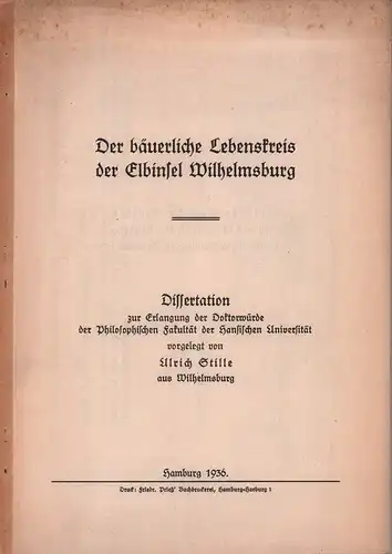 Stille, Ulrich: Der bäuerliche Lebenskreis der Elbinsel Wilhelmsburg. 