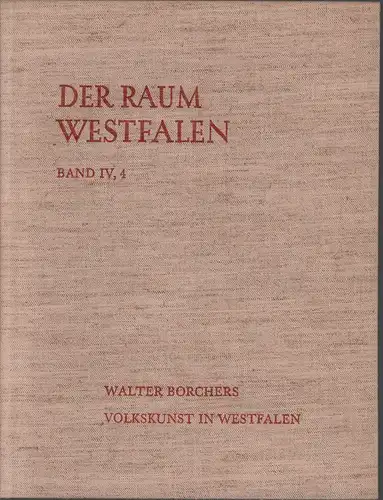 Borchers, Walter: Volkskunst in Westfalen. 