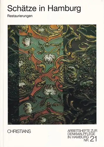 Hauer, Ruth: Schätze in Hamburg - Restaurierungen. Unter Mitarbeit von Maja Hoffmann. 