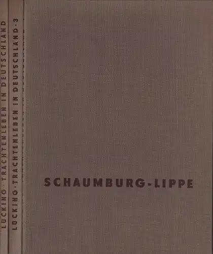 Lücking, Wolf: Trachtenleben in Deutschland. Hrsg. v. Institut für Deutsche Volkskunde an der Deutschen Akademie der Wissenschaften zu Berlin. 3 Bde. (= komplett). 