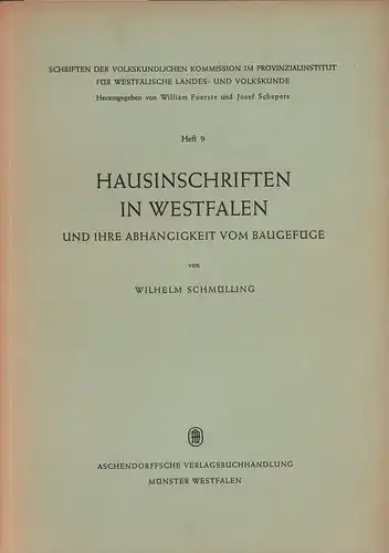 Schmülling, Wilhelm: Hausinschriften in Westfalen und ihre Abhängigkeit vom Baugefüge. 