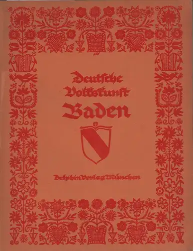 Busse, H. E. [Hermann Eris]: Baden. Text und Bildersammlung. 