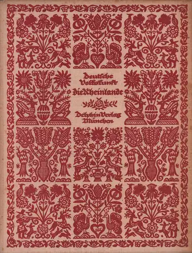 Creutz, Max: Die Rheinlande. Text u. Bildersammlung. 