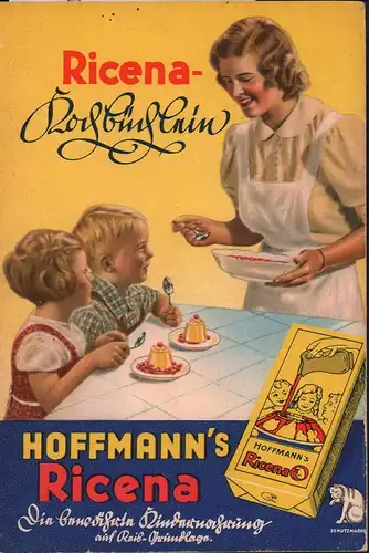 Ricena-Kochbüchlein. Hoffmann's Ricena - Die bewährte Kindernahrung auf Reis-Grundlage [Werbeheft]. 