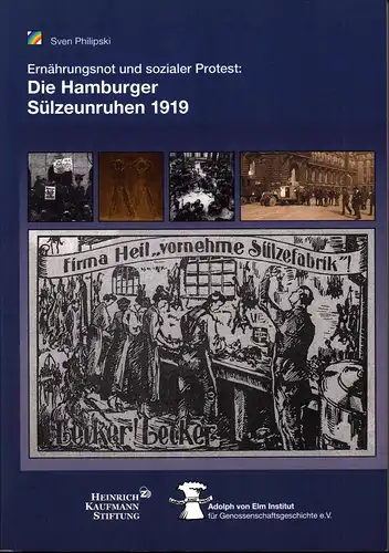 Philipski, Sven: Ernährungsnot und sozialer Protest. Die Hamburger Sülzenunruhen 1919. 