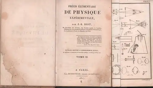 Biot, J.-B. [Jean-Baptiste]: Précis élémentaire de physique expérimentale. BAND 2 (von 2) apart. Ouvrage destiné a l'enseignement public, par l'arrêté de la Commission de l'instruction publique, en date du 22 février 1817. 