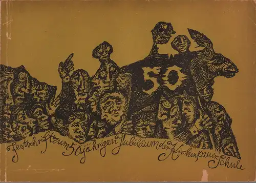 Festschrift zum 50 jährigen Jubiläum der Kirchenpauer-Schule 1914-1964. [Redaktion: F. Grambow, W. Hartmann, J. Lühs, W. Meyer. Grapische Gestaltung: W. Hartmann). 