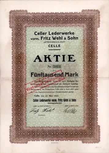 Celler Lederwerke, vorm. Fritz Wehl & Sohn: Aktie über Fünftausend Mark. Celle, den 20. März 1923. 