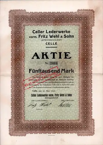 Celler Lederwerke, vorm. Fritz Wehl & Sohn: Aktie über Fünftausend Mark. Celle, den 20. März 1923. 