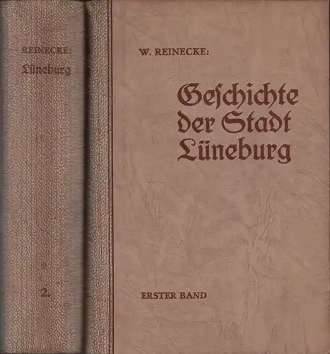 Geschichte der Stadt Lüneburg. Im Auftrage der Stadtverwaltung. Buchschmuck von Theodor Wieter. 2 Bde. (= komplett). 