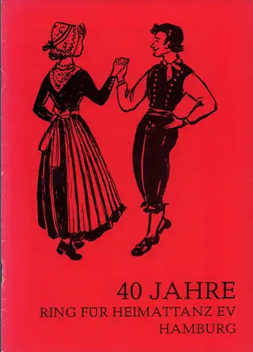 40 Jahre Ring für Heimattanz e.V. Hamburg. 