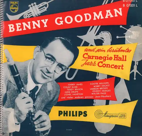 Benny Goodman und sein berühmtes Carnegie Hall Jazz Concert. [Carnegie Hall Jazz Concert am Abend des 16. Januar 1938]. 2 Vinyl. LPs L33 1/2