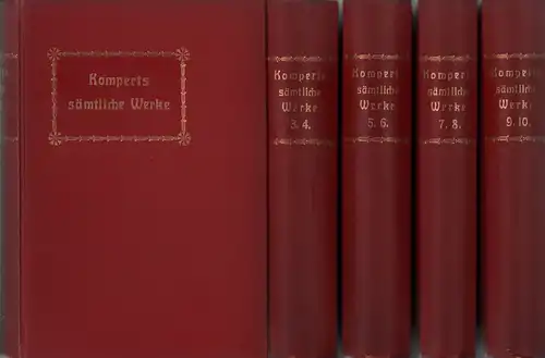 Kompert, Leopold: Sämtliche Werke in zehn Bänden. 10 Bde. (in 5 Bdn. = komplett). Mit einer biographischen Einleitung von Stefan Hock. 