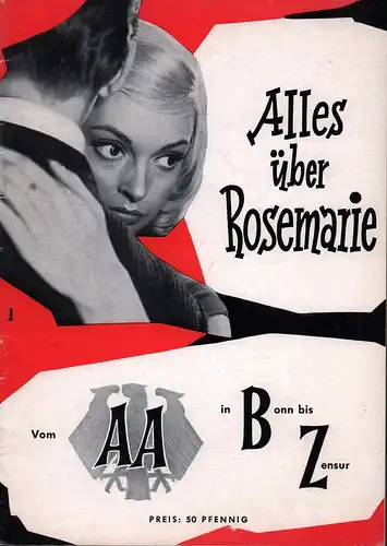 Kuby, Erich: Alles über Rosemarie. Vom AA in Bonn bis Zensur. 