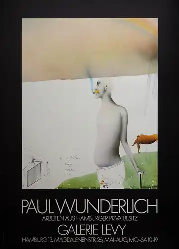 Ausstellungsplakat Paul Wunderlich. Arbeiten aus Hamburger Privatbesitz. Ausstellung Galerie Levy, Hamburg 13, Magdalenenstr. 26, Wunderlich, Paul