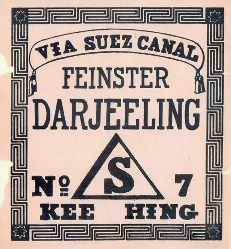 Teekisten-Aufkleber / Tea box lable "Via Suez Canal". FEINSTER DARJEELING  No. 7:  S. / Kee Hing. 