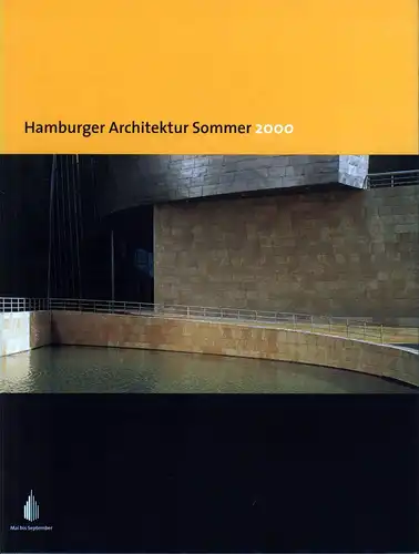 Hamburger Architektur Sommer 2000. (Hrsg. unter Red. von Inge Maisch). 
